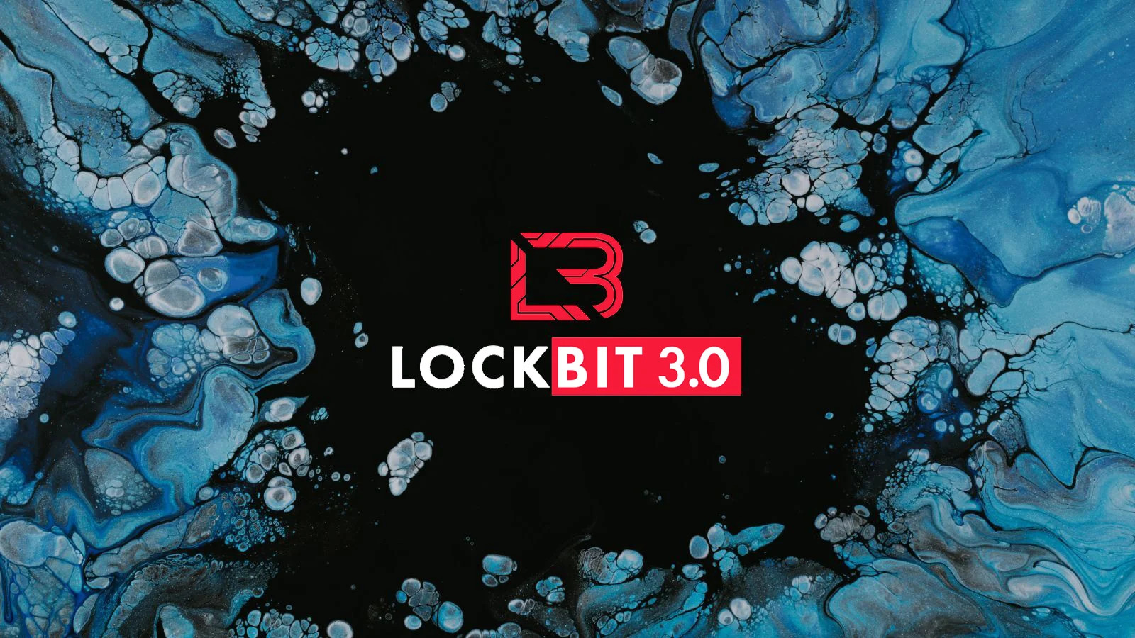 Lockbit - nhóm tin tặc nguy hiểm và khét tiếng nhất thế giới “hồi sinh”?