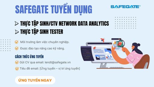 [SafeGate] Bản tin tuyển dụng tháng 9